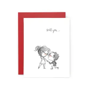 Will You? Greeting Card